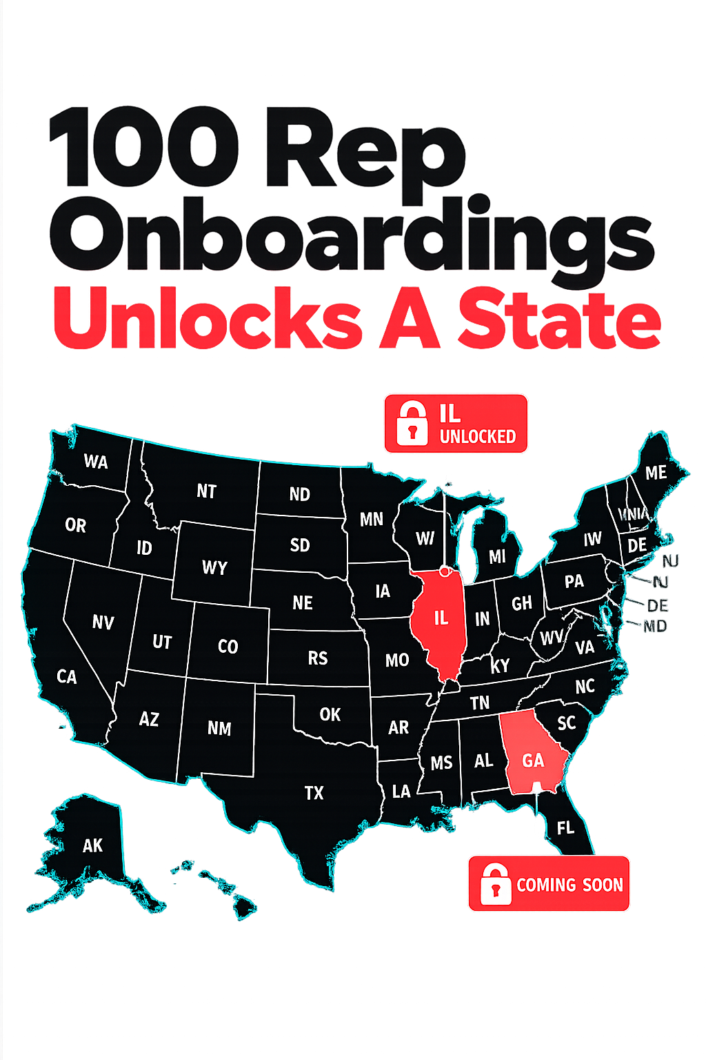 100 Rep Onboardings Unlocks A State — US map